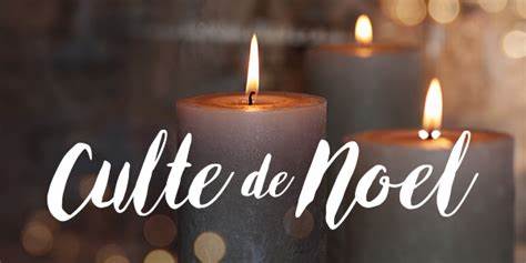 CULTE DE NOËL avec sainte cène